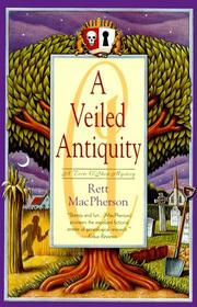 A veiled antiquity by Rett MacPherson
