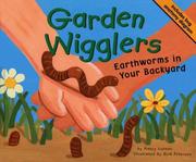 Cover of: Garden Wigglers by Nancy Loewen, Rick Peterson