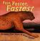 Cover of: Fast, Faster, Fastest