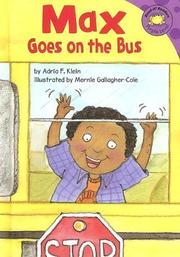 Cover of: Max goes on the bus by Adria F. Klein