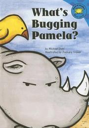 What's bugging Pamela?