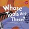Cover of: Whose tools are these?