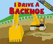 Cover of: I drive a backhoe