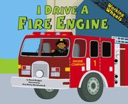 Cover of: I drive a fire engine
