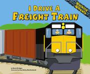 Cover of: I drive a freight train