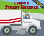 Cover of: I drive a street sweeper