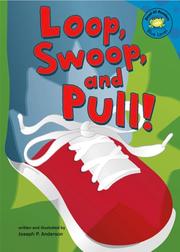 Cover of: Loop, swoop, and pull! by Anderson, Joseph P.