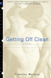 Cover of: Getting Off Clean by Timothy Murphy - undifferentiated