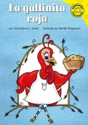 Cover of: La Gallinita Roja/the Little Red Hen (Read-It! Readers En Espanol) (Read-It! Readers En Espanol) by Christianne C. Jones, Patricia Abello