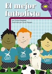 Cover of: El mejor futbolista by Susan Blackaby, Susan Blackaby