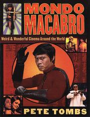 Cover of: Mondo macabro: weird & wonderful cinema around the world
