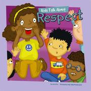 Cover of: Kids Talk About Respect (Kids Talk Junior) (Kids Talk Junior)