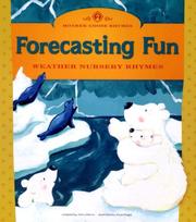 Cover of: Forecasting Fun: Weather Nursery Rhymes (Mother Goose Rhymes)