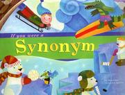 Cover of: If You Were a Synonym (Word Fun) by Michael Dahl