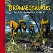 Cover of: Dromaeosaurus And Other Dinosaurs of the North (Dinosaur Find) (Dinosaur Find)