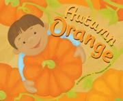 Cover of: Autumn Orange (Know Your Colors) (Know Your Colors)