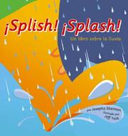 Cover of: Splish! Splash! A Book about Rain