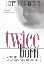 Cover of: Twice born by Betty Jean Lifton