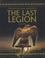 Cover of: The Last Legion