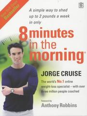 Cover of: 8 Minutes in the Morning by Jorge Cruise