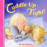 Cover of: Cuddle Up Tight!