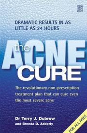 Cover of: The Acne Cure by Terry J. Dubrow, Brenda Adderly