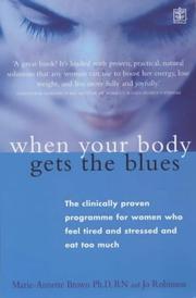 Cover of: When Your Body Gets the Blues by Marie Annette Brown, Jo Robinson