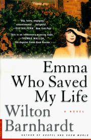 Cover of: Emma who saved my life by Wilton Barnhardt