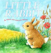 Cover of: Little Rabbit (Soft-to-Touch S.)