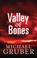 Cover of: Valley of Bones
