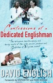 Cover of: Confessions of an Englishman: The Hilarious, Heartwarming & Heady World of the Actor, Music Producer & Godfather of English Cricket