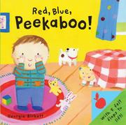 Cover of: Red, Blue, Peekaboo! (Little Peekaboo) by Georgie Birkett