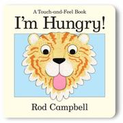 Cover of: I'm Hungry by Rod Campbell