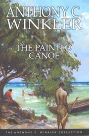 Cover of: The Painted Canoe (Anthony C. Winkler Collection)