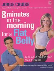 Cover of: 8 Minutes in the Morning for a Flat Belly by Jorge Cruise