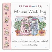 Cover of: Little Mouse Books: Mouse Wedding (Little Mouse Books)