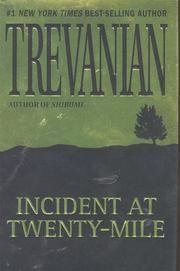 Cover of: Incident at Twenty Mile by Trevanian.
