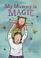 Cover of: My Mummy Is Magic