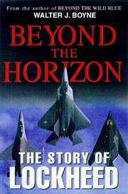 Cover of: Beyond the horizons by Walter J. Boyne