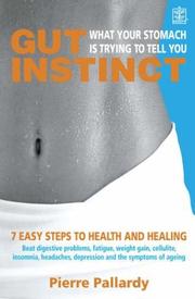 Cover of: GUT INSTINCT  by Pierre Pallardy, Pierre Pallardy