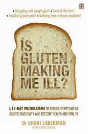 Cover of: Is Gluten Making Me Ill?