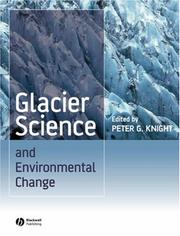 Glacier science and environmental change by Knight, Peter