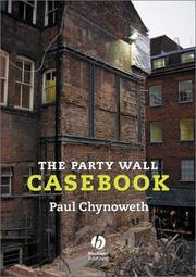 Cover of: The party wall casebook by Paul Chynoweth