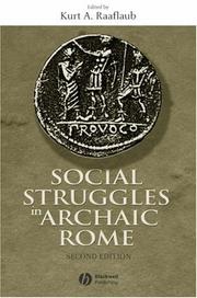 Cover of: Social struggles in archaic Rome by edited by Kurt A. Raaflaub.
