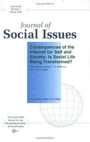 Cover of: Consequences of the Internet for Self and Society: Is Social Life Being Transformed? (Journal of Social Issues, Volume 58, Number 1, Spring 2002)