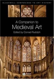 Cover of: A companion to Medieval art: Romanesque and Gothic in Northern Europe