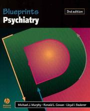 Cover of: Blueprints Psychiatry (Blueprints Series) by Michael Murphy, Michael J Murphy, Ronald L Cowan, Lloyd I Sederer, Michael J Murphy, Ronald L Cowan, Lloyd I Sederer