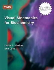 Cover of: Visual Mnemonics for Biochemistry by Laurie L. Marbas, Erin Case