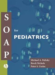 SOAP for pediatrics by Michael A. Polisky, Breck Nichols
