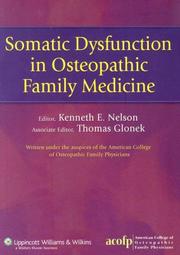 Cover of: Somatic Dysfunction in Osteopathic Family Medicine by American College of Osteopathic Family Physicians (ACOFP), Kenneth E. Nelson, Thomas Glonek